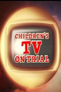 Children's TV on Trial - Poster