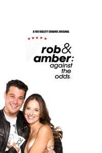 Rob & Amber: Against the Odds - Poster