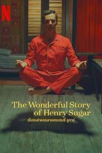 The Wonderful Story of Henry Sugar - Poster