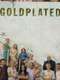 Goldplated : Season 1
