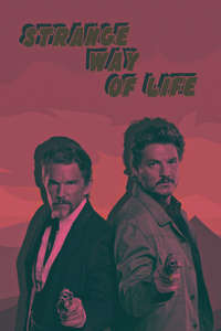 Strange Way of Life - Posters