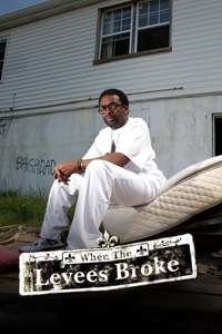 When the Levees Broke: A Requiem in Four Acts - Posters