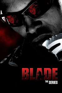 Blade: The Series - Posters