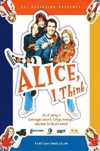 Alice  I Think - Poster