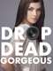 Drop Dead Gorgeous