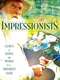 The Impressionists