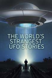 The World's Strangest UFO Stories