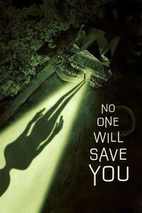 No One Will Save You - Posters