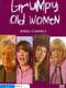 Grumpy Old Women