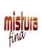 Mistura Fina