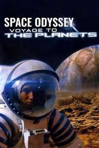 Space Odyssey: Voyage To The Planets - Poster