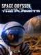 Space Odyssey: Voyage To The Planets