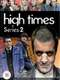 High Times : Season 2