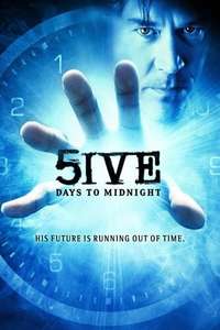 5ive Days to Midnight - Posters