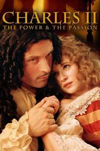 Charles II: The Power and The Passion - Posters