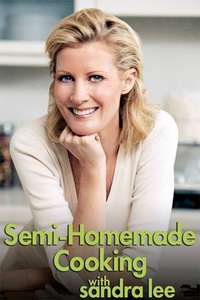 Semi-Homemade Cooking with Sandra Lee - Posters