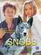 Snobs
