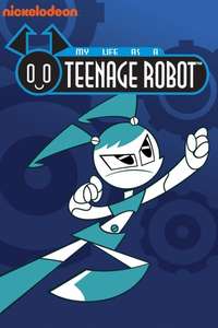My Life as a Teenage Robot - Poster