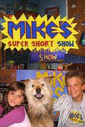 Mike's Super Short Show