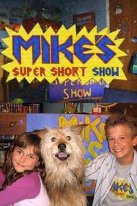 Mike's Super Short Show - Poster