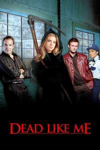 Dead Like Me - Posters