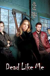 Dead Like Me - Posters