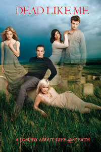 Dead Like Me - Posters