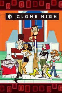 Clone High - Poster