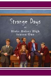 Strange Days at Blake Holsey High - Poster