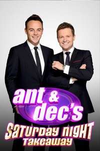 Ant & Dec's Saturday Night Takeaway - Poster