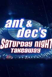Ant & Dec's Saturday Night Takeaway