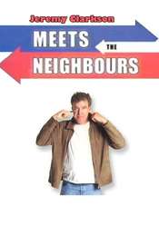 Jeremy Clarkson: Meets the Neighbours