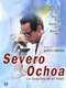 Severo Ochoa: La conquista de un Nobel