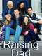 Raising Dad