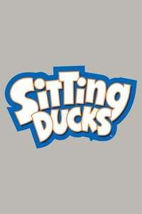 Sitting Ducks - Poster