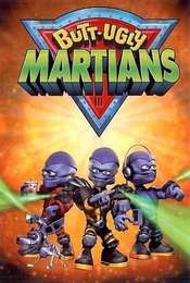 Butt-Ugly Martians