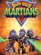Butt-Ugly Martians