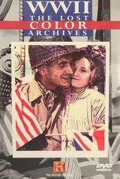 WWII: The Lost Color Archives