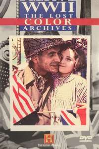 WWII: The Lost Color Archives - Poster