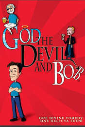 God  the Devil and Bob