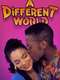 A Different World
