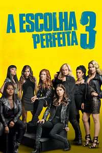 Pitch Perfect 3 - Posters