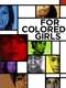 For Colored Girls