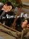 The Worst of Evil : Season 1