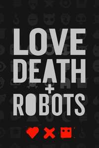 Love  Death & Robots - Posters