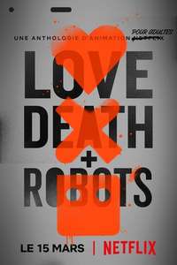 Love  Death & Robots - Posters