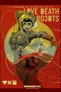 Love  Death & Robots - Posters