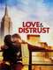 Love and Distrust