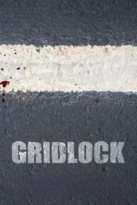 Gridlock - Poster