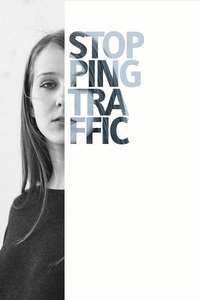 Stopping Traffic: The Movement to End Sex Trafficking - Poster
